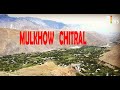 Beautiful view of mulkhow valley upper chitral  may 2019