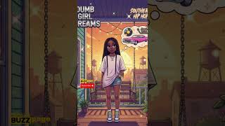 Dumb Girl Dreams 🌙 Southern Hip Hop || Glow-Ups &amp; Comebacks | Official Audio #parshow_shrestha