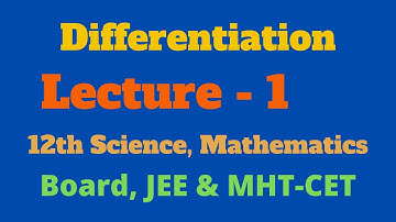 Differentiation | L - 1 | Maths - II | Class 12 | New Syllabus 2020 - 21 |  By Prof. Tanaji Chavan.