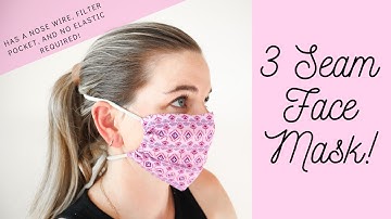 EASY FACE MASK SEWING PATTERN with NO ELASTIC, OPTIONAL NOSE WIRE, and a FILTER POCKET!