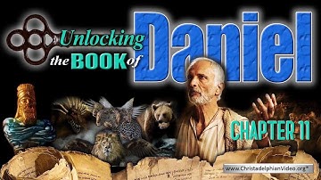 Daniel Study Series Part 11: Chapter 11