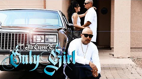 MR.CAPONE-E - ONLY GIRL (I GOT U) Official Music Video