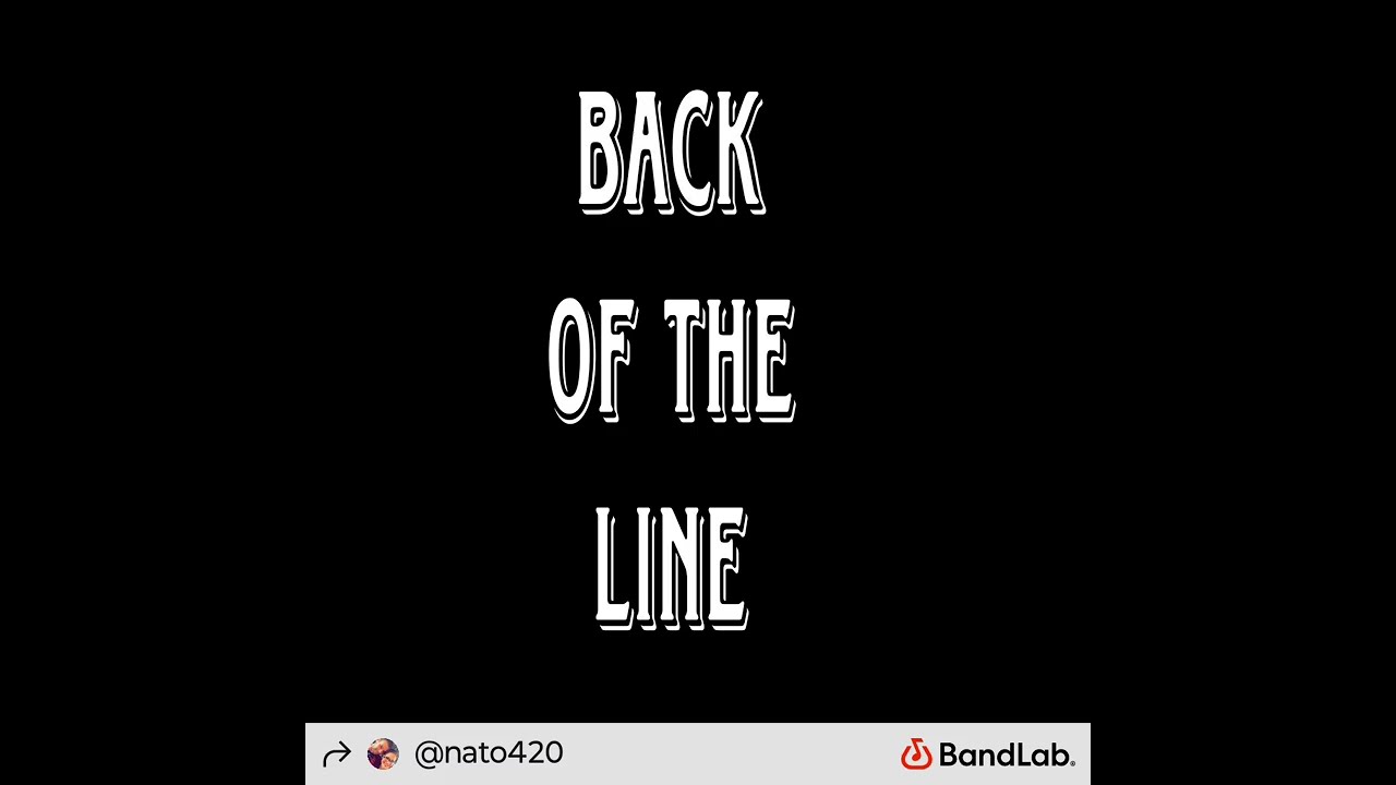 Back Of The Line