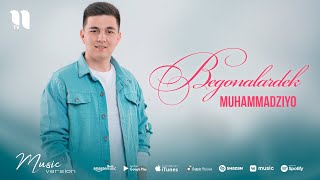 Muhammadziyo - Begonalardek (Audio)