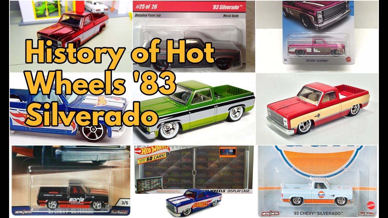 History of Hot Wheels | List of all 1983 Chevy Silverado made by Hot Wheels  - YouTube