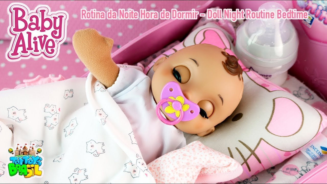 Baby Alive Minha Boneca Rotina da Noite Hora de Dormir Doll Night ...