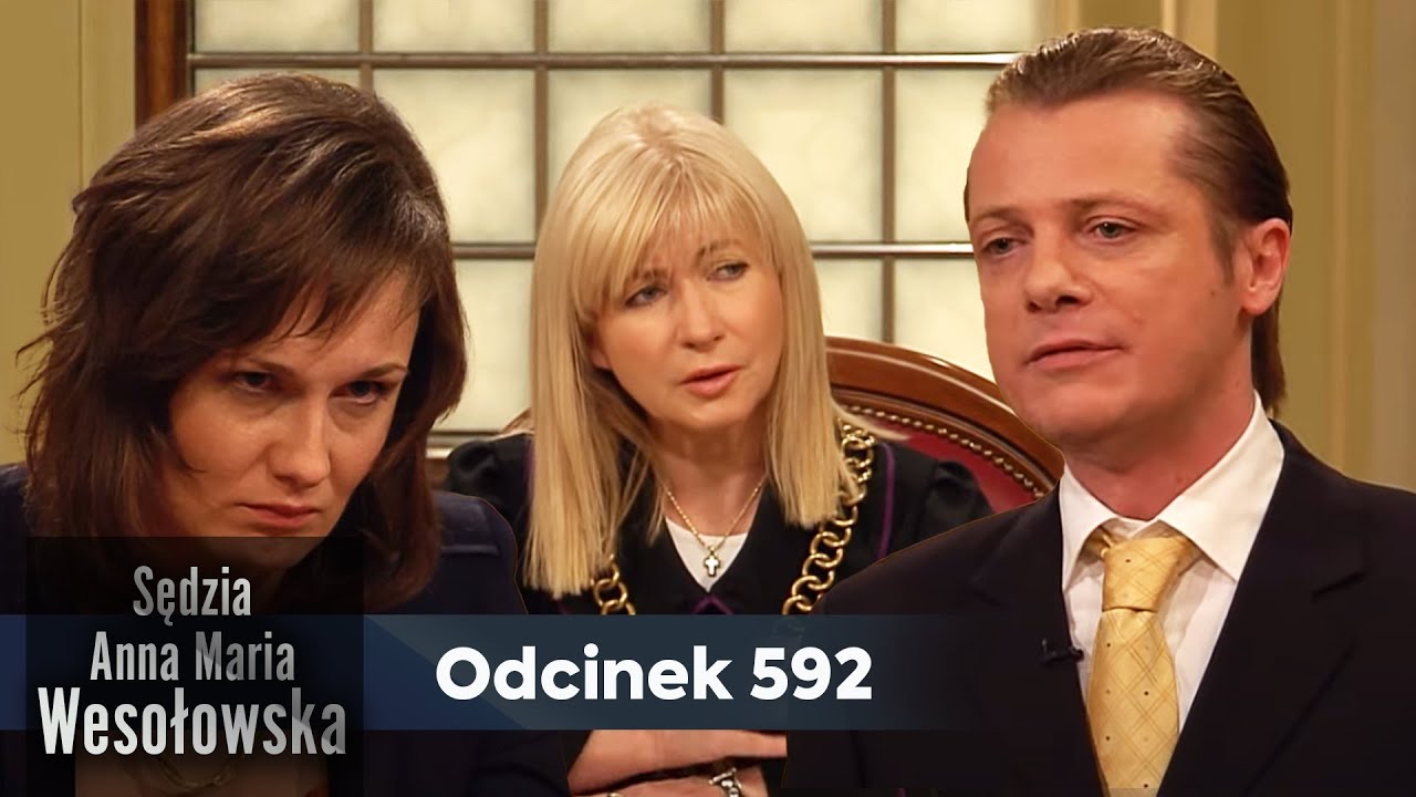 Sędzia Anna Maria Wesołowska odc. 592👩🏼‍⚖️