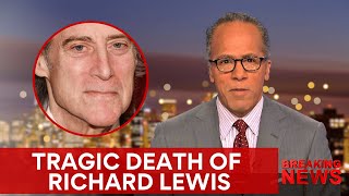 Richard Lewis Cause of Death Is Utterly Tragic
