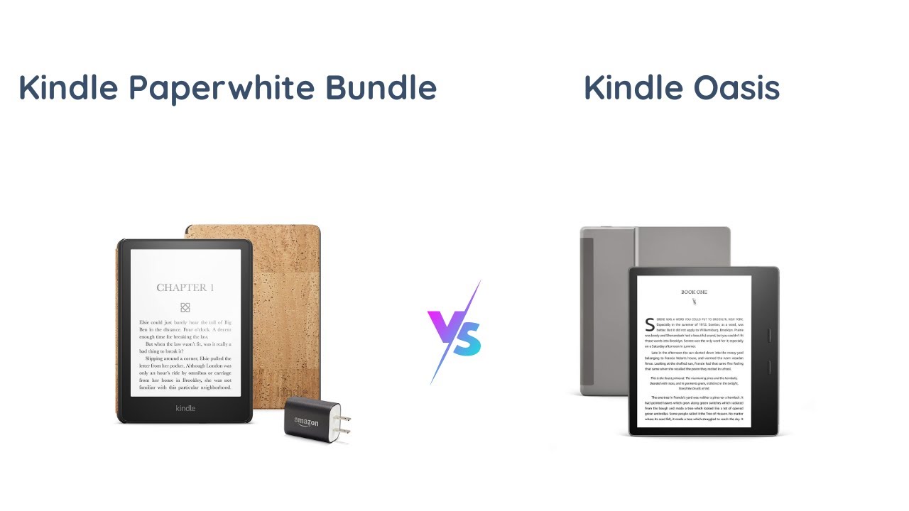 Kindle Paperwhite vs Kindle Oasis Which One to Buy? YouTube