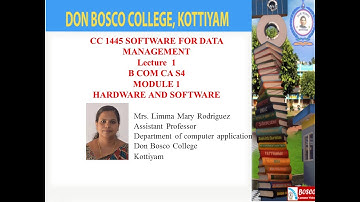 LECTURE 1 —SOFTWARE FOR DATA MANAGEMENT BCOM CA S4– HARDWARE AND SOFTWARE