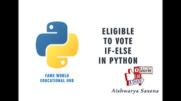 #16 - Eligible to Vote or Not - if else - Python Programming