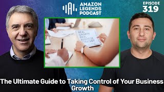 The Ultimate Guide to Taking Control of Your Business Growth