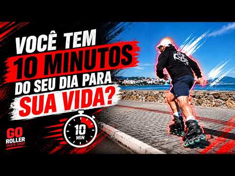 Do you have 10 minutes a day for your life? Skating for 10 minutes