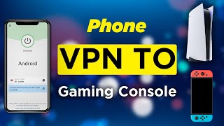 مشاركة Phone VPN على PS4 و PS5 و Xbox و Nintendo | لا جذر screenshot 3