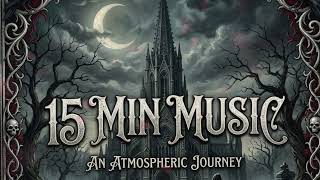 Pilates Flow Music | 15 MIN MUSIC | An Atmospheric Gothic Journey ,Rhythmic Workout Music