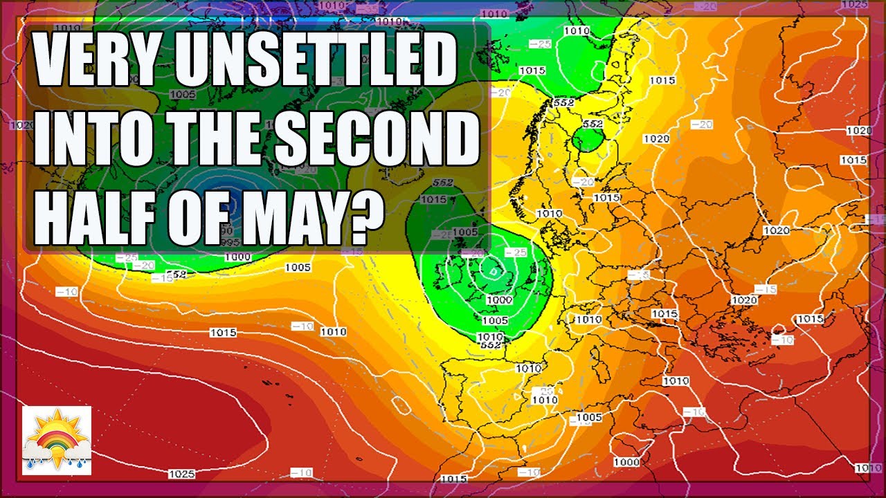 Ten Day Forecast: Very Unsettled Into The Second Half Of May? - YouTube