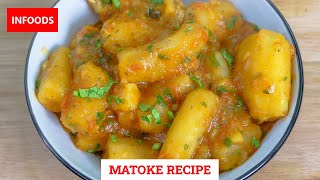 Matoke Recipe | How to Make Matoke | How to Cook Green Bananas | Lazy Lunch Ideas | Infoods