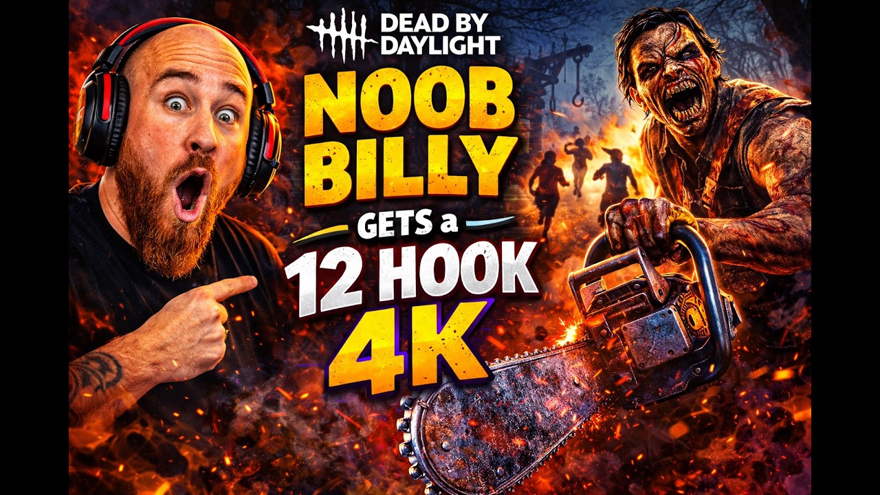 Noob Billy Gets a 12 Hook 4K Dead by Daylight - YouTube