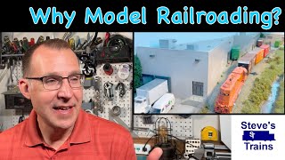 Why Model Railroading?