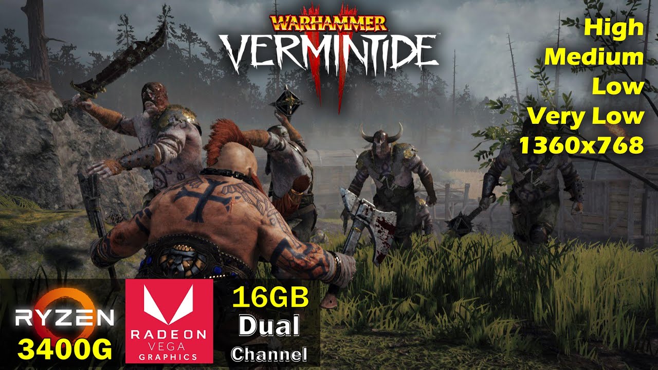 Warhammer: Vermintide 2 | Low to HIGH | Ryzen 5 3400g + Vega 11 + 16gb DC