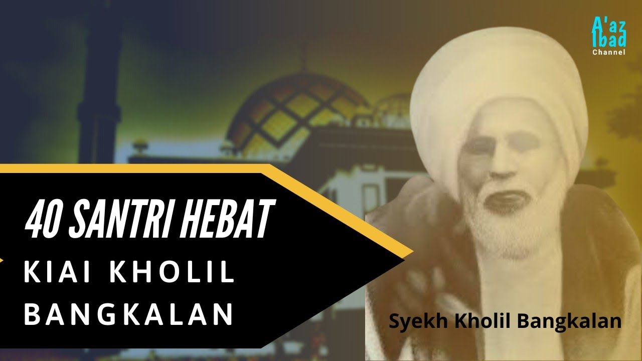 40 Santri Syaikuna Kholil Bangkalan Madura