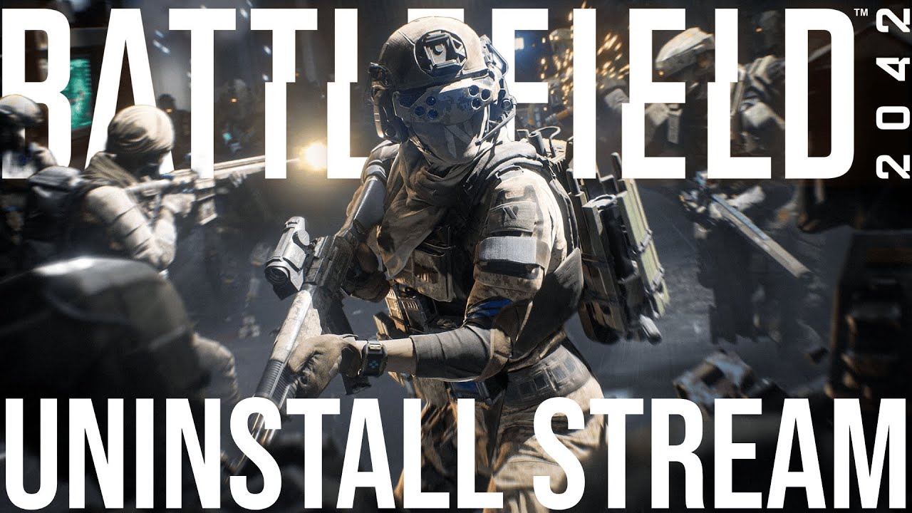 🔴LIVE - UNINSTALLING BATTLEFIELD 2042 RIGHT NOW!!!!!