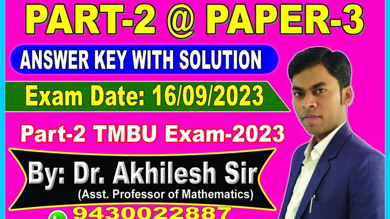 Answer Key Part-2 || Paper-3 || TMBU Exam-2023 || By: Dr. Akhilesh Sir