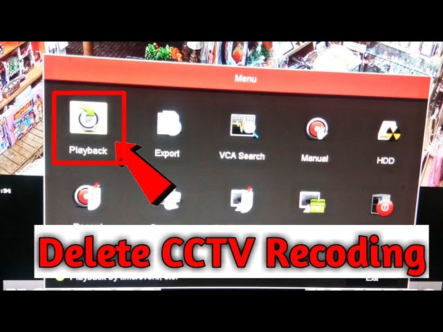 How to Delete Camera Footage  