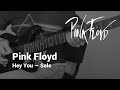 Pink Floyd - Hey You - Solo