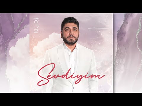 Nuri Serinlendirici - SEVDIYIM