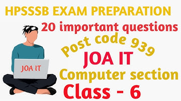 HPSSSB JOA IT 965 !!CLASS - 6, 20 IMPORTANT COMPUTER QUESTIONS FOR POST CODE 965 !!  #joait965