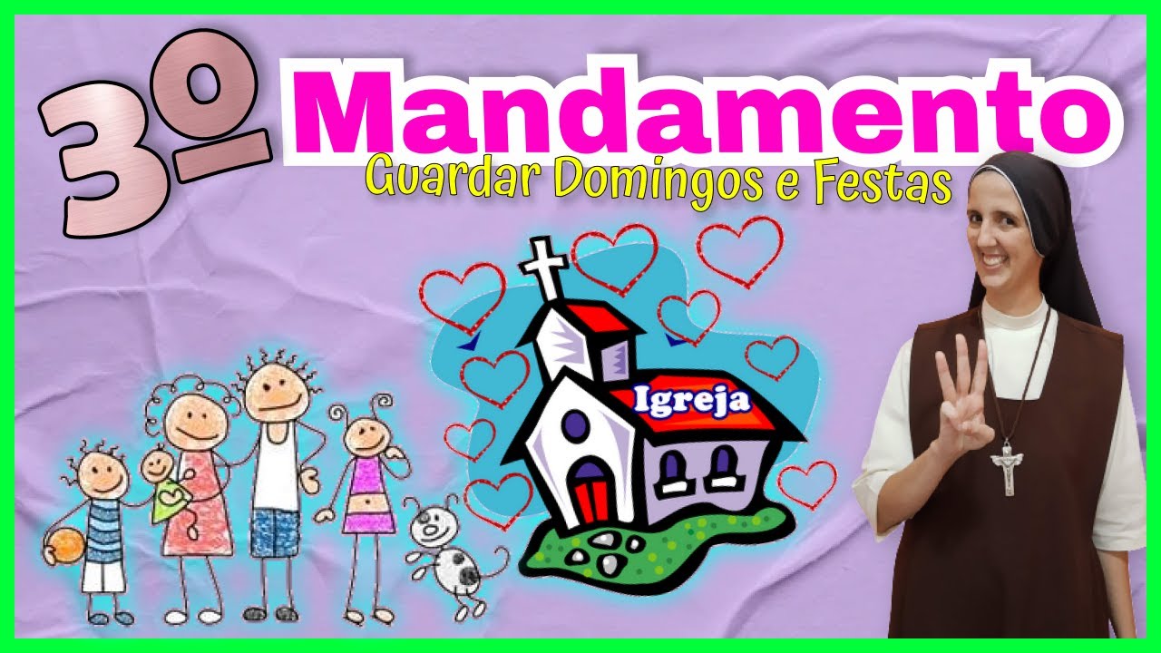 3º Mandamento- Guardar domingos e festas - YouTube