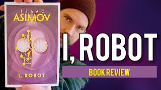 I, Robot | Book Review and Takeaways | Isaac Asimov