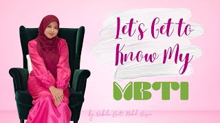 LE'T GET TO KNOW MY MBTI: ESFP-T