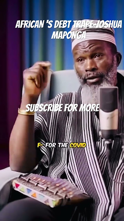 Joshua Maponga Exposes Africa’s Debt Trap | Can the Continent Wake Up Before It’s Too Late?
