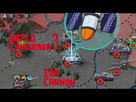 ION CANNON - World Conqueror 3 Guide