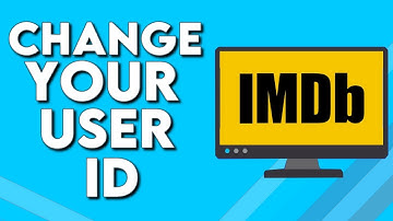 How To Change Your User ID on IMDb PC
