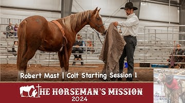 Colt Starting Competition | Robert Mast | Session 1 | 2024 The Horseman