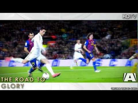 Real Madrid 2012 II The Road To Glory II HD 1080p II