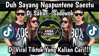 Download Lagu DJ SABAR VIRAL TIKTOK | DUH SAYANG NGAPUNTENE SAESTU YEN DERENG SAGET NURUTI OPO KAREPMU MP3 Download Lagu DJ SABAR VIRAL TIKTOK | DUH SAYANG NGAPUNTENE SAESTU YEN DERENG SAGET NURUTI OPO KAREPMU MP3