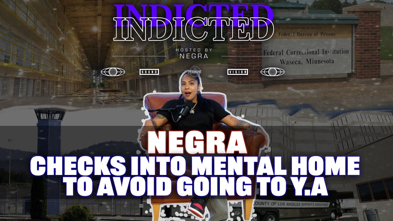 Indicted - Negra - Checks into Mental Home to Avoid Going to Y.A