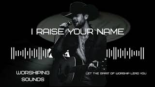 I Raise Your Name | Soft Rock Christian Praise & Worship Music screenshot 3