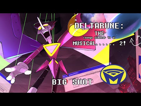 Deltarune the (not) Musical - BIG SHOT ft. @JunoSongs and @Tenebrismo