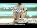 King darwin  roll das drooms live edm