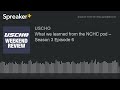 What we learned from the NCHC pod – Season 3 Episode 6