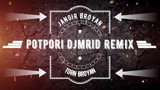 Jangir Broyan ft Torn Broyan | Dj MriD REMIX (Official Music) © @JangirBroyan