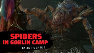 What happens if you let out the spiders in goblin camp | Baldur's gate 3 | Act 1
