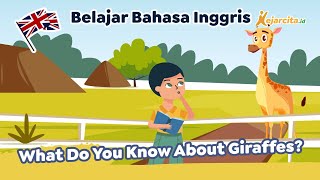 What Do You Know About Giraffes? | Contoh Soal Materi Adjective of Animals  | Bahasa Inggris SD