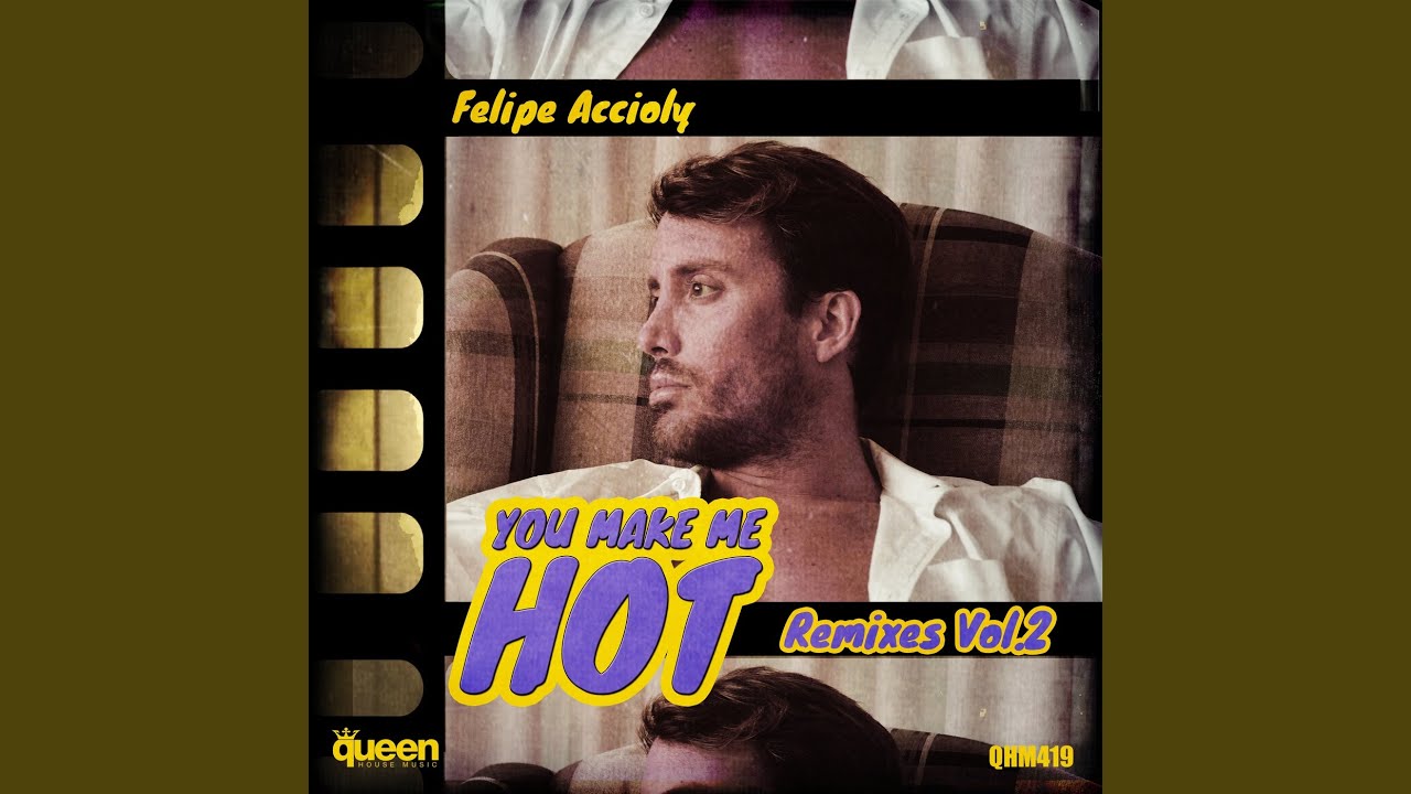 You Make Me Hot (Maycon Reis & Brendo Pierce Remix)