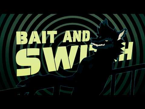 BAIT AND SWITCH / Animation Meme